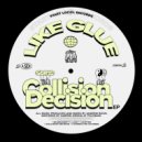 Like Glue - Collision Decision
