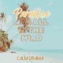 Calm Drama - The Sun is Calling