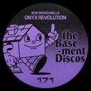 Bob Manzanilla - Onyx (Near The Speaker) (Original Mix)