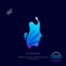 Pascal Billotet, Janis L - Tell Me Why