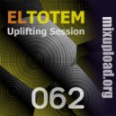 Eltotem - Uplifting Session 062 ()