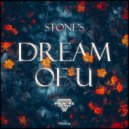 Stone\'S - Dream Of U (Original Mix)
