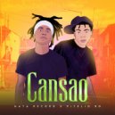 Nata Record & Pitelio RD - Cansao