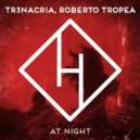 Roberto Tropea, TR3NACRIA - At Night