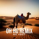 Mr Yoot - Oh Ho (Original Mix)