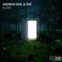 Andrew Emil, Ōsé - Alone (Original Mix)