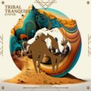 Xyafter - Tribal Tranquility