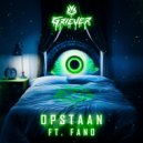 Griever, Fano - OPSTAAN (Original Mix)