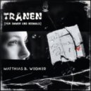 Matthias B. Wegner, Wegner - Tränen
