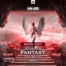 Valido, NGMA - Fantasy (NGMA Edit)