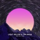 Light Below, Tim Aroa - End Of Time (Club Mix)