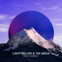 Light Below, Tim Aroa - Find Yourself (Extended Mix)