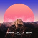 Tim Aroa, Jope, Light Below - Aura (Extended Mix)
