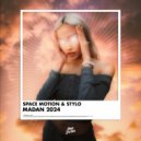 Stylo, Space Motion - Madan 2024