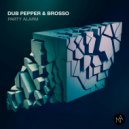 Brosso, Dub Pepper - Party Alarm