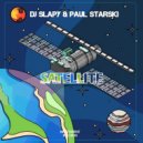 DJ Slapy feat. Paul Starski - Satellite