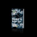 INSULIN - Make It Pop (Original Mix)