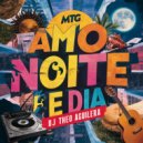 DJ Theo Aguilera - MTG Amo Noite E Dia (Original Mix)