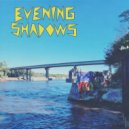 Evening Shadows - Sounds of Loneliness