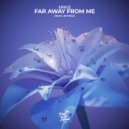 ERIICE feat. Jethro - Far Away From Me