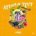 Mikkiface - Attama Tuut