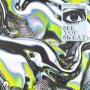 Max Styler, GENESI (ITA) - See You Sweat