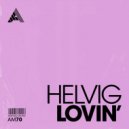 Helvig - Lovin'