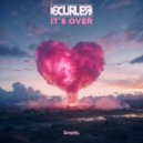 Scurler - It\'s Over ()