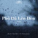Vu Trung Quan & Huyền Tâm Môn - Pho Da Len Den (Memories Mix)