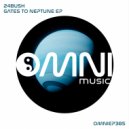 24Bush - Gates To Neptune