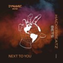 Hackerbeatz & Bets - Next To You ()