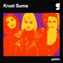 Galetta - Kruel Suma