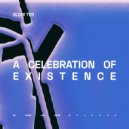 Slow Ted - A Celebration Of Existence (Extended Mix)