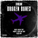 Svbline - Broken Bones (Club Mix)