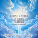 NOOZER + ZOHAN - Heavenly (Andrea Belli & Dave Roy Bland Remix)