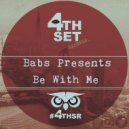 Babs Presents - Be With Me (Instrumental Mix)