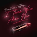 Disco Fries, Tiffany - I Think We're Alone Now