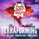 Hungry Man & Bobby Lasers - Terraforming