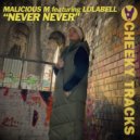 Malicious M featuring Lulabell - Never Never (Original Mix)