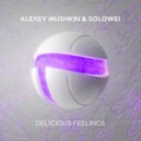 Alexey Mushkin & Solowei - Delicious feelings (Extended Mix)