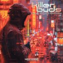 Killer Buds - Payback