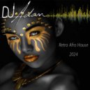 DJ Adam Jundi - Retro Afro House 2024
