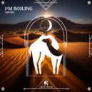 Cafe De Anatolia, Moside - I'M Boiling