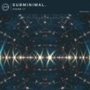 SUBMINIMAL. - Vision