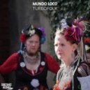 Mundo Loco - Turbofolk (Original Mix)