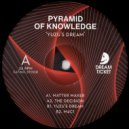 Pyramid Of Knowledge - Matter Maker (Original Mix)