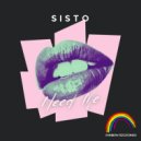Sisto - Need Me