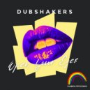 Dubshakers - Open Your Eyes