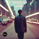 Youbal - When I\'m Gone (Original Mix)
