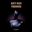 KATY RISE - Pandora